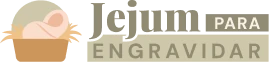 Jejum para Engravidar — Grupo Conceber